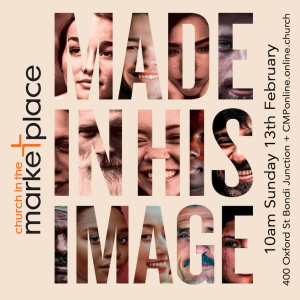 Made In His Image - Sunday 13th February 2022