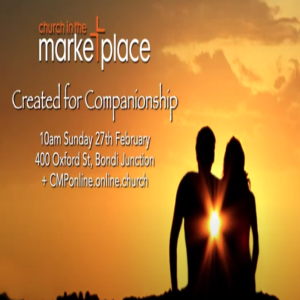 Created for Companionship - Sunday 27th February 2022
