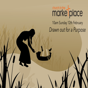 Drawn out for a Purpose  - Sunday 12th February 2023