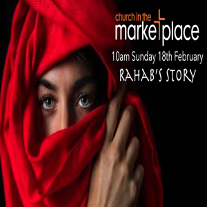 Rahab's Story  - 10am Sunday 18th February 2024