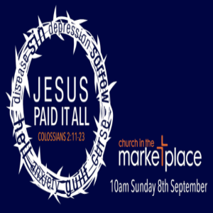 Jesus Paid it All - Sunday 8th September 2024