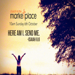 Here I am. Send Me - Isaiah 6:8