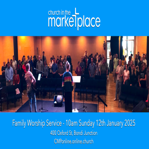 Encouragement - Family Worship Service Sunday 12th January 2025