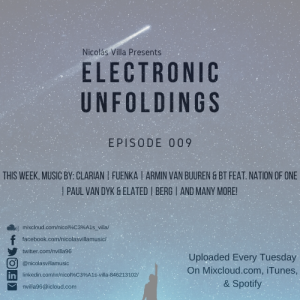 Nicolás Villa presents Electronic Unfoldings Episode 009 | See The Cosmos In You