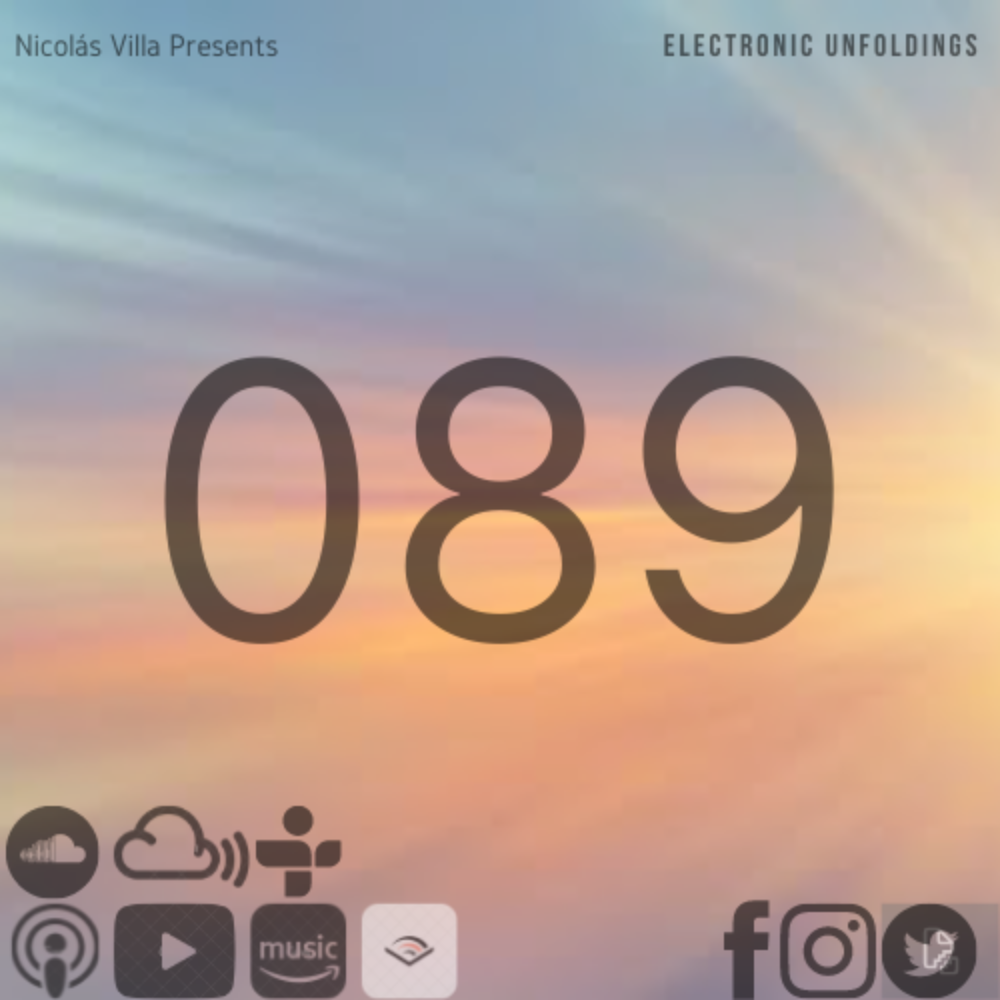 Nicolás Villa presents Electronic Unfoldings Episode 089 | The Light from Sirius