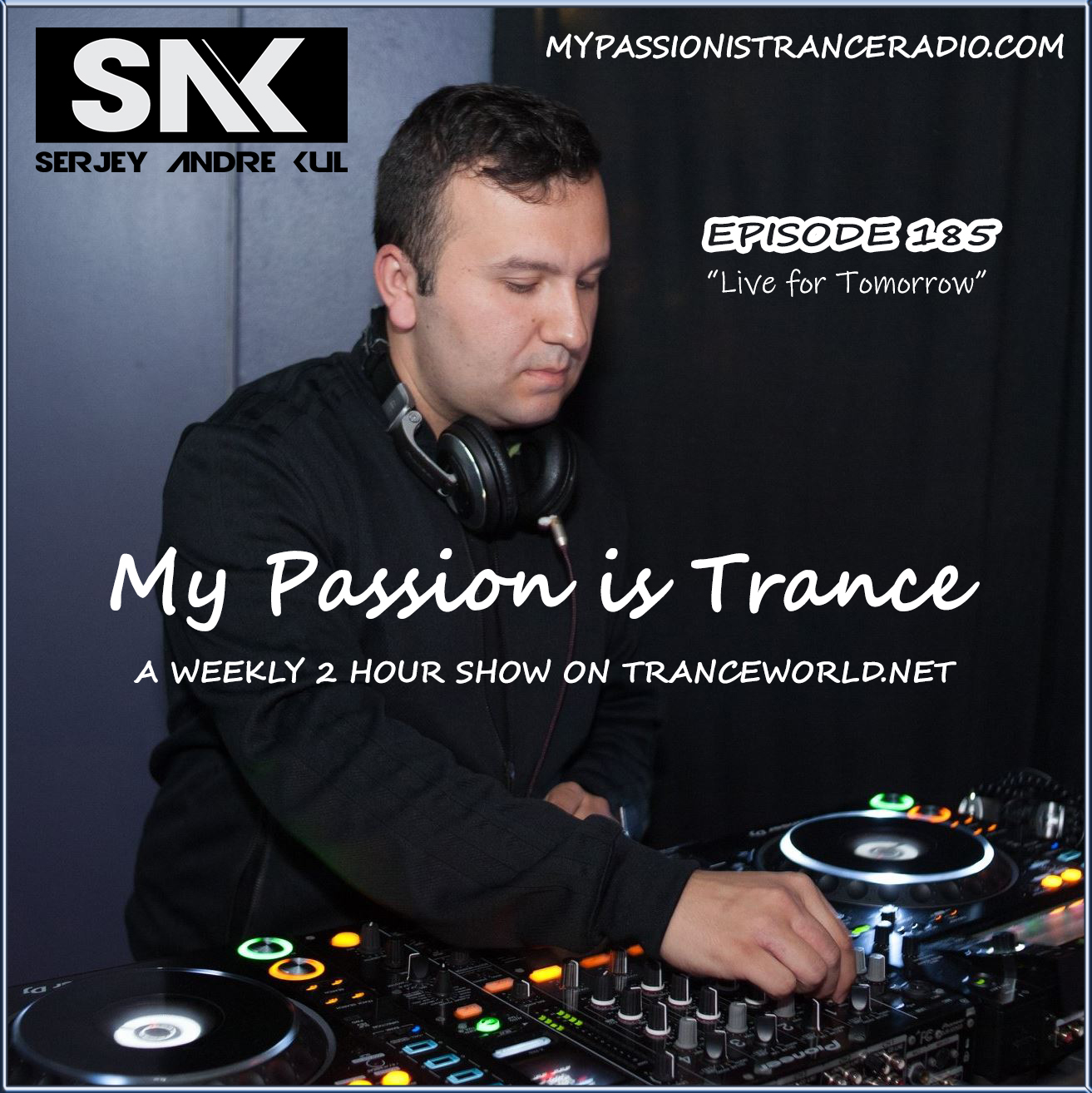 My Passion is Trance 185 (Live for Tomorrow)