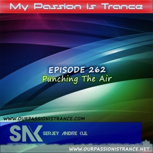 My Passion is Trance 262 (Punching The Air)