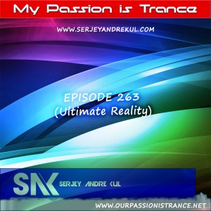 My Passion is Trance 263 (Ultimate Reality)