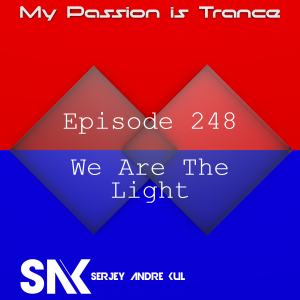 My Passion is Trance 248 (We Are The Light)