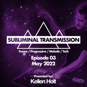 Kellen Holt - Subliminal Transmission EP 3