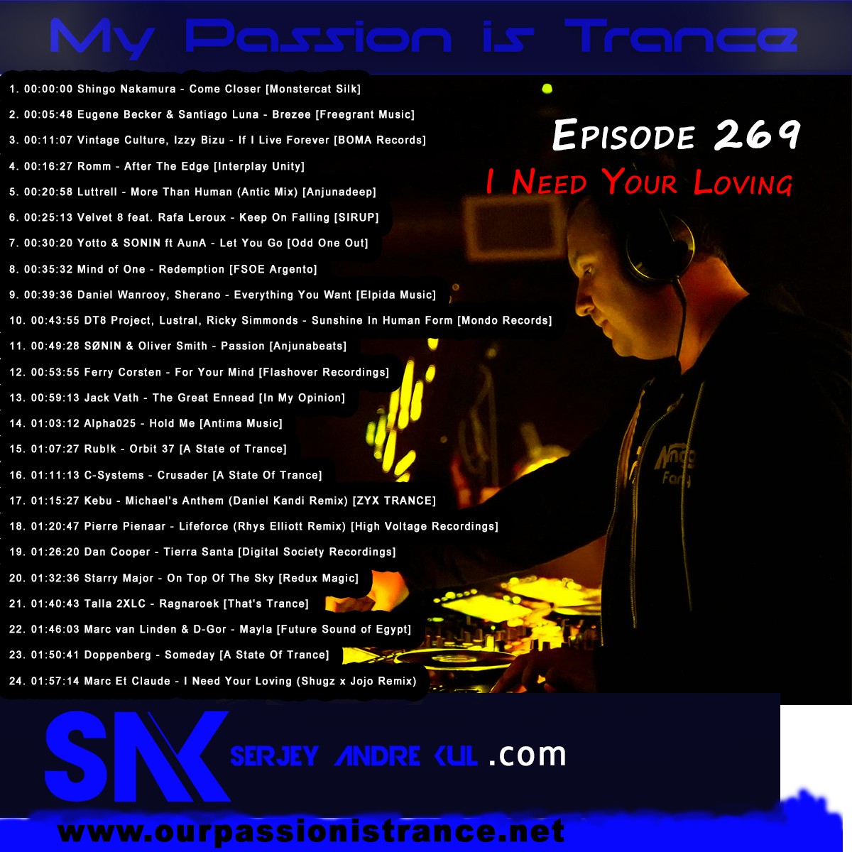 My Passion is Trance 269 (I Need Your Loving)