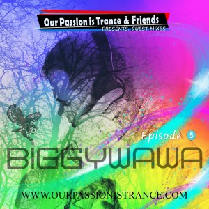 OPIT & Friends pres. Guest Mixes EP5 by. BIGGYWAWA