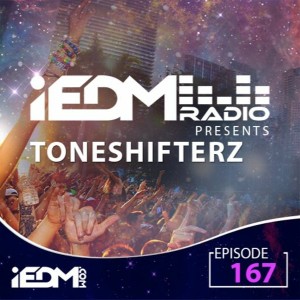 iEDM Radio Episode 167: Toneshifterz