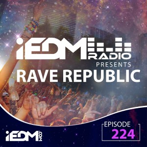 IEDM Radio Episode 224: Rave Republic