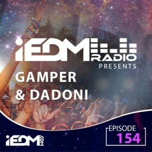 iEDM Radio Episode 154: Gamper & Dadoni