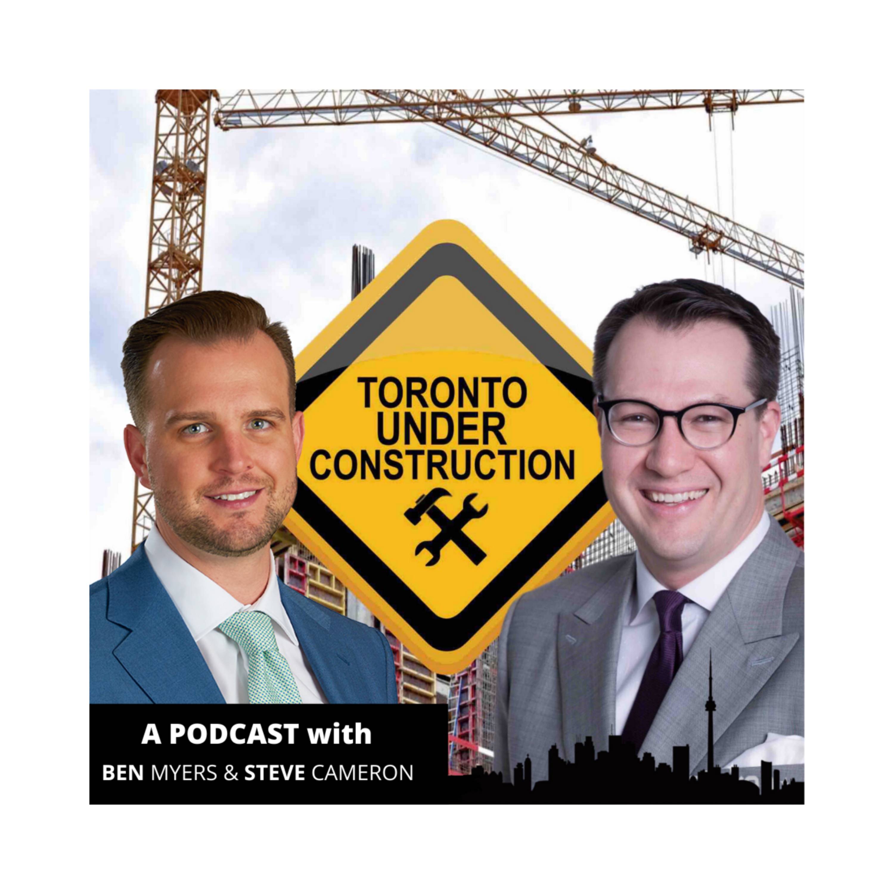 Episode 4: Toronto Under Construction With Alterra’s Stuart Wilson