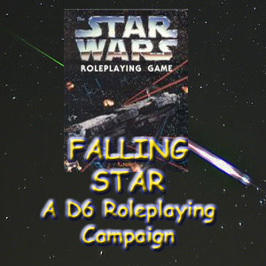 Falling Star #8 Star Wars D6 RPG:  Episode -1.3 Dark Summoning
