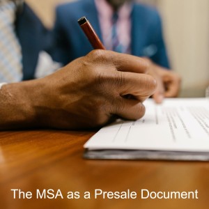 The MSA as a Presale Document