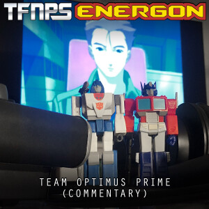 Team Optimus Prime: Commentary