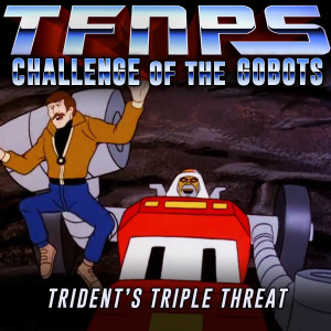 Trident's Triple Threat