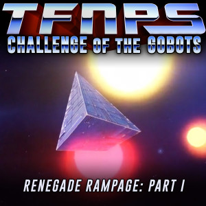 Renegade Rampage: Part I