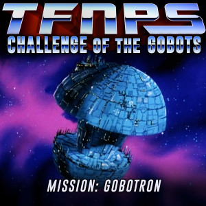 Mission: GoBotron