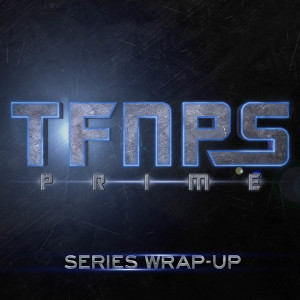 Prime: Series Wrap-up