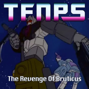 Revenge Of Bruticus