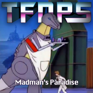 Madman's Paradise