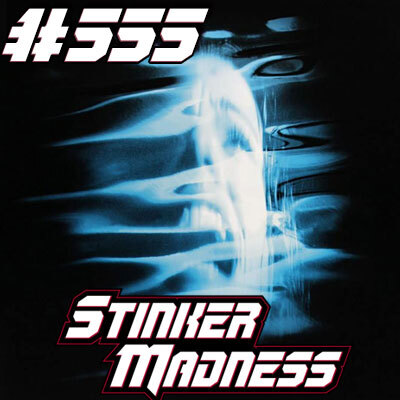 Stinker Madness - The Podcast for Bad Movie Lovers