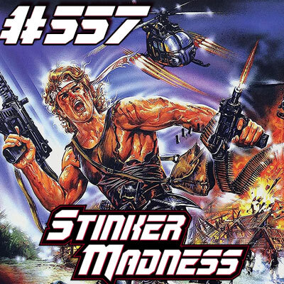 Stinker Madness - The Podcast for Bad Movie Lovers