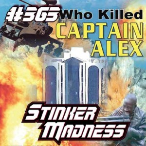 Who Killed Captain Alex? - Also, who was Captain Alex?