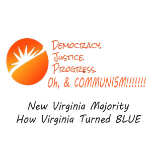 New Virginia Majority - How Virginia Flipped Blue - Thanks A Lot China