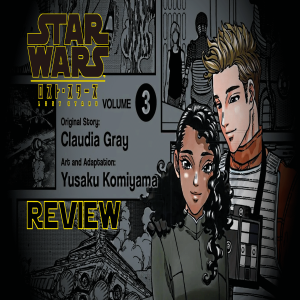 Star Wars - Lost Stars Volume 3 Review