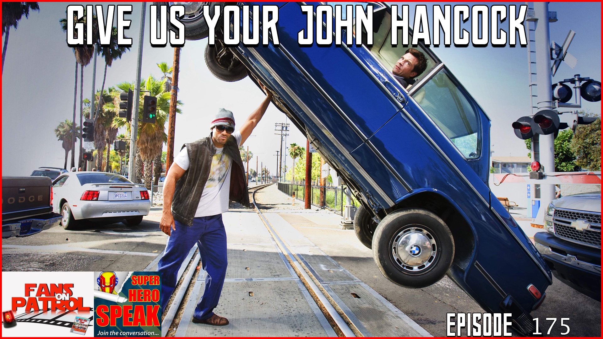 Give Us Your John Hancock Episode 175