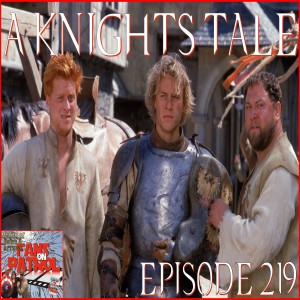 A Knights Tale Episode 219