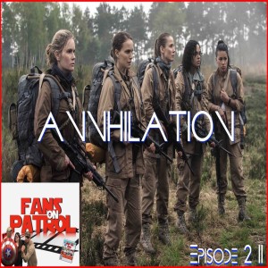 ANNIHILATION Episode 211