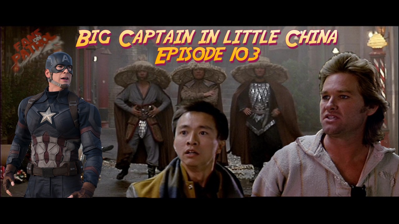 Big Captain in Little China Episode #103