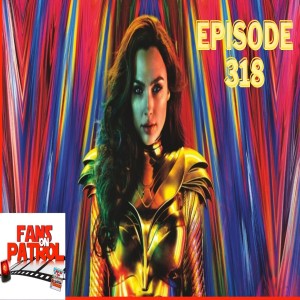 Wonder Woman 1984 – Episode 318