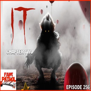 IT CHAPTER TWO EPISODE 256