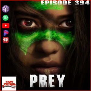 Prey -  Episode 394