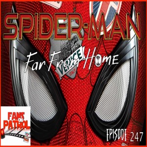 SPIDER-MAN FAR FROM HOME EPISODE 247