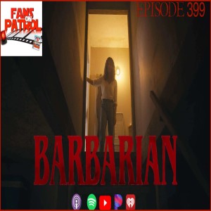 Barbarian – Episode 399