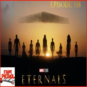 Eternals - Episode 358