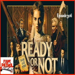 Ready or Not, Episode 306