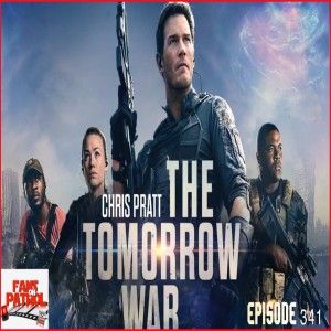 The Tomorrow War Episode 341