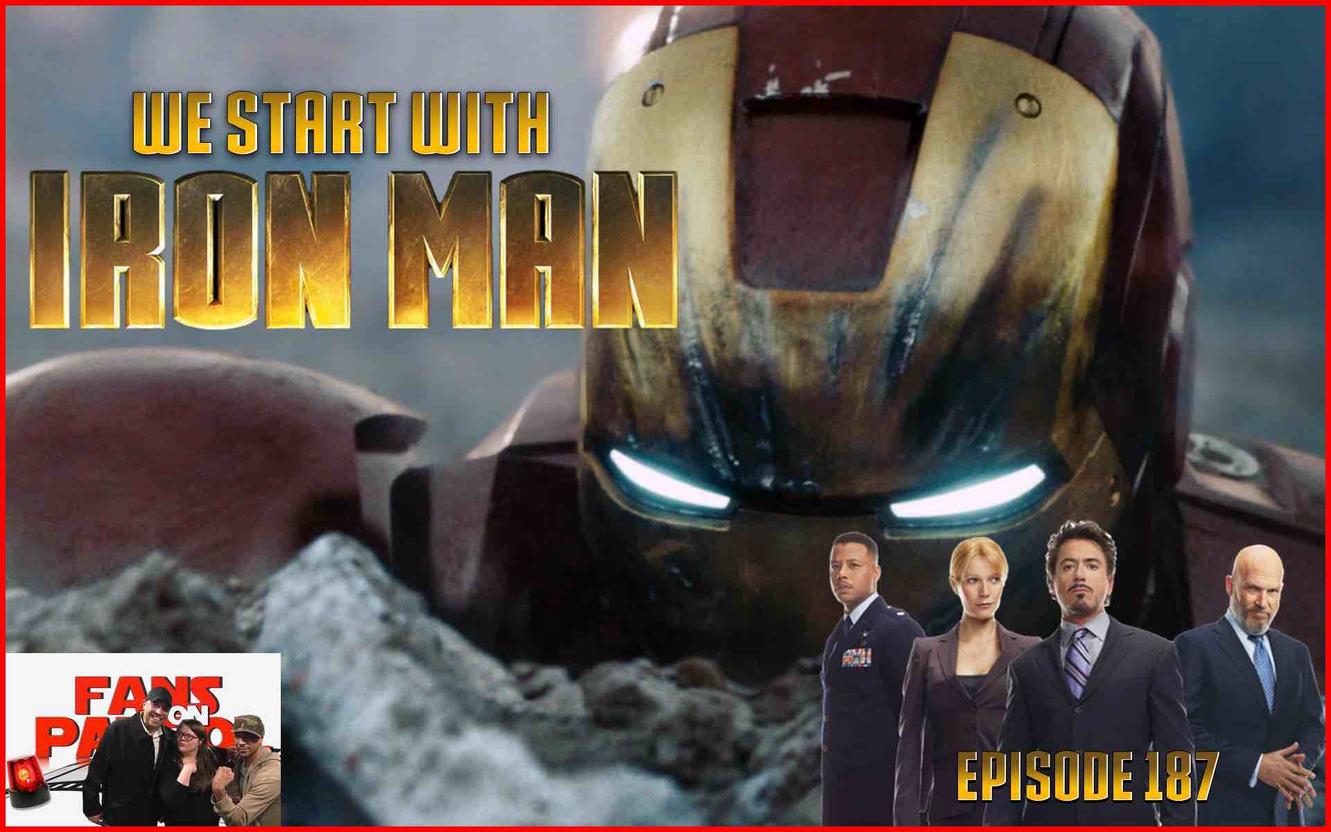 We Start With Iron Man Episode 187