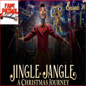 Jingle Jangle Episode 314