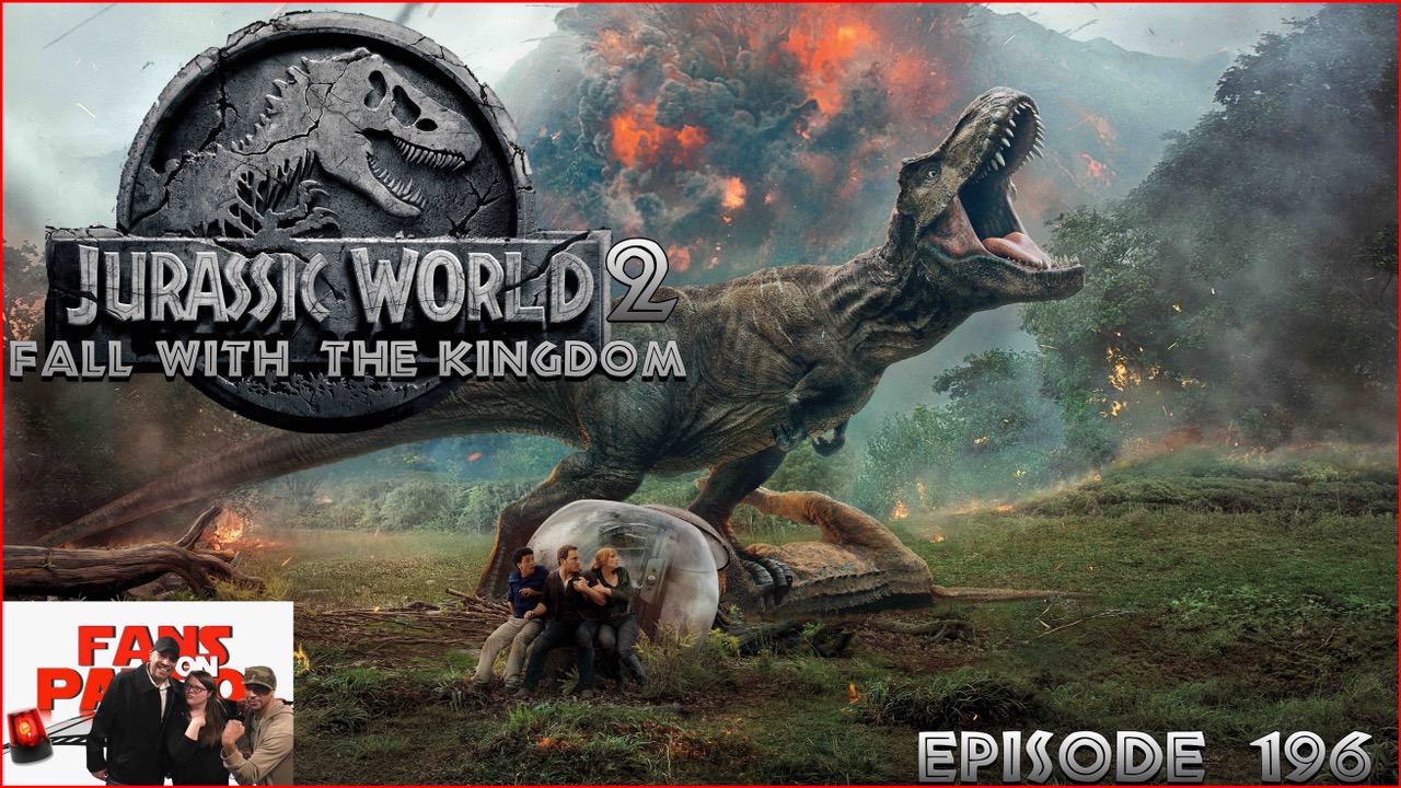 Jurassic World 2 Fall with the Kingdom Episode 196