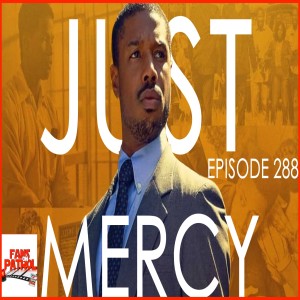 JUST MERCY EPISODE 288